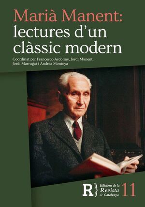 MARIÀ MANENT : LECTURES D'UN CLÀSSIC MODERN