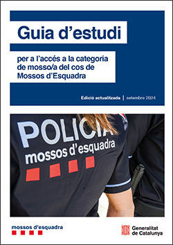 GUIA D'ESTUDI PER A L'ACCÉS A LA CATEGORIA DE MOSSO/A DEL COS DE MOSSOS D'ESQUADRA