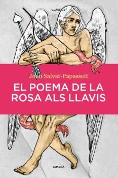 EL POEMA DE LA ROSA ALS LLAVIS