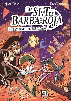 ELS SET DE BARBA-ROJA 2: EL FESTIVAL DEL REI PIRA