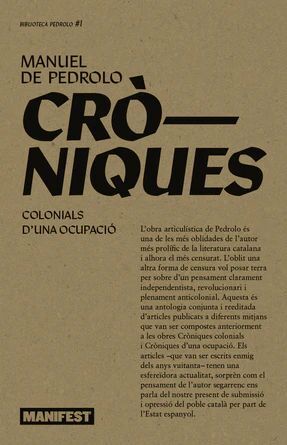 CRÒNIQUES COLONIALS. CRÒNIQUES D'UNA OCUPACIÓ