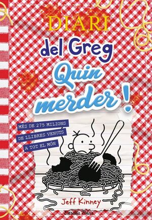 DIARI DEL GREG 19: QUIN MERDER!