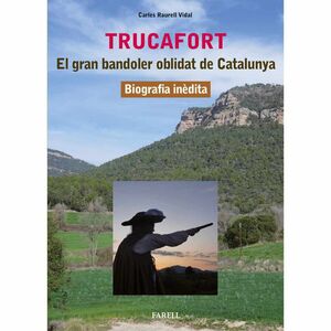 TRUCAFORT. EL GRAN BANDOLER OBLIDAT DE CATALUNYA (C. 1588-1616). BIOGRAFIA INÈDITA