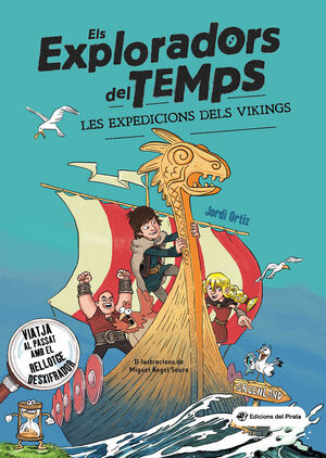 EXPLORADORS DEL TEMPS 2: LES EXPEDICIONS DELS VIKINGS