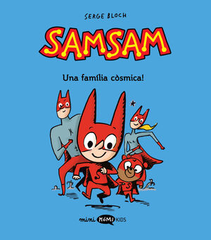 SAMSAM 1: ¡UNA FAMILIA CÓSMICA!