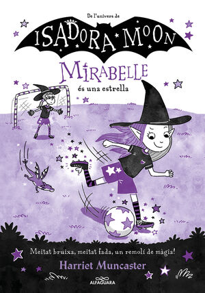 MIRABELLE 8: LA MIRABELLE ÉS UNA ESTRELLA