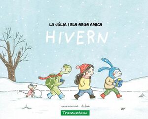 LA JÚLIA I ELS SEUS AMICS: HIVERN