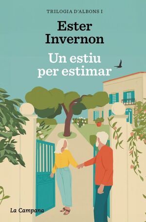 UN ESTIU PER ESTIMAR (TRILOGIA D'ALBONS 1)