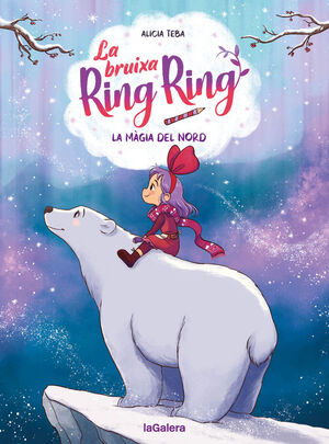 LA BRUIXA RING RING 4: LA MÀGIA DEL NORD