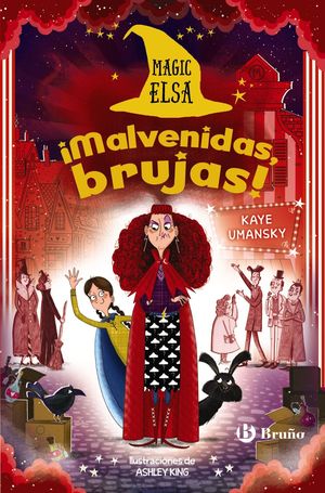 MAGIC ELSA: ¡MALVENIDAS, BRUJAS!