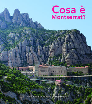 COSA È MONTSERRAT?