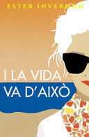 I LA VIDA VA D'AIXO`